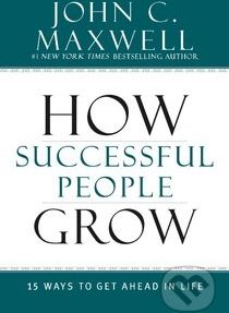 How Successful People Grow - John C. Maxwell - obrázek 1