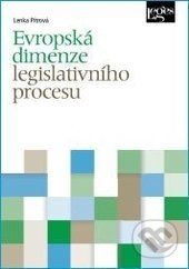 Evropská dimenze legislativního procesu - Lenka Pítrová - obrázek 1