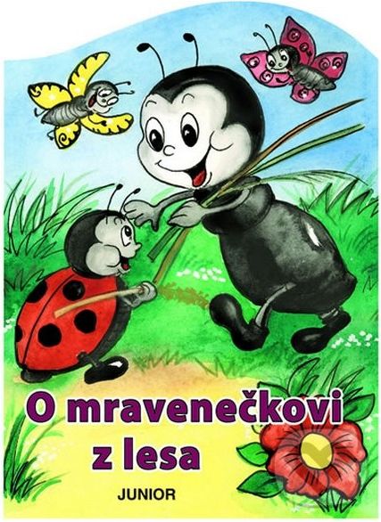 O mravenečkovi z lesa - Zuzana Pospíšilová - obrázek 1