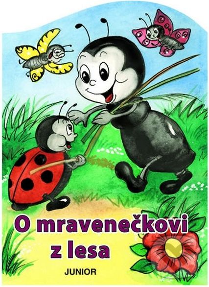 O mravenečkovi z lesa - Zuzana Pospíšilová - obrázek 1
