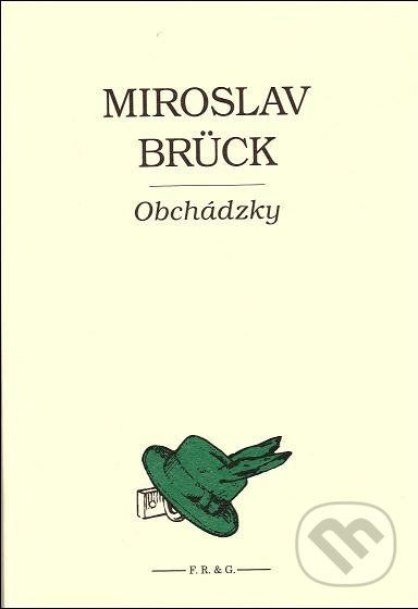 Obchádzky - Miroslav Brück - obrázek 1