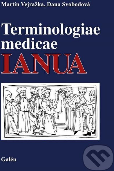 Terminologiae medicae IANUA - Martin Vejražka, Dana Svobodová - obrázek 1