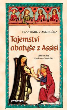 Tajemství abatyše z Assisi - Vlastimil Vondruška - obrázek 1
