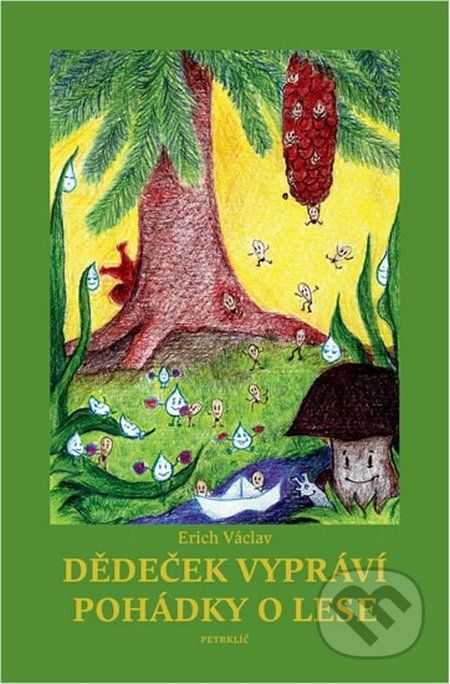 Dědeček vypráví pohádky o lese - Václav Erich - obrázek 1