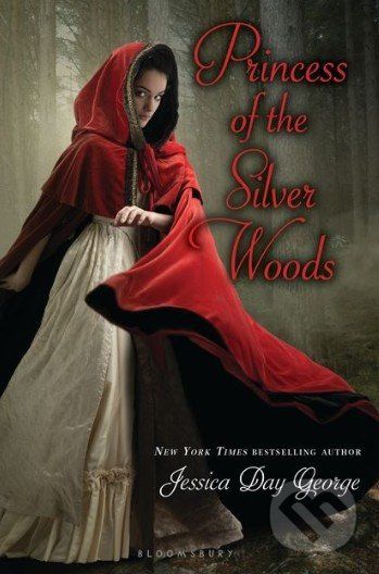 Princess of the Silver Woods - Jessica Day George - obrázek 1