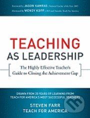 Teaching as Leadership - Wendy Kopp, Steven Farr - obrázek 1