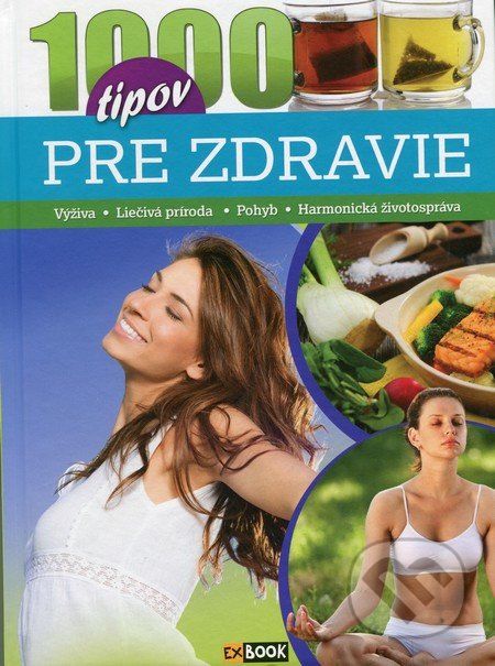 1000 tipov pre zdravie - Marietta Csete - obrázek 1