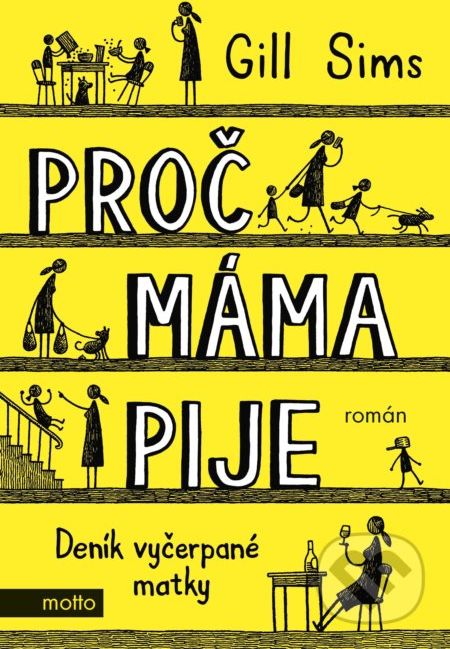 Proč máma pije - Gill Sims - obrázek 1