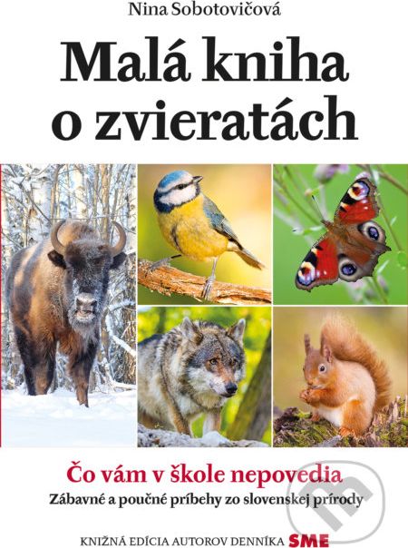 Malá kniha o zvieratách - Nina Sobotovičová - obrázek 1