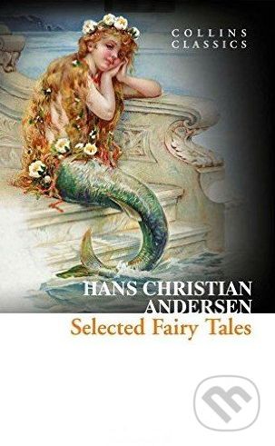 Selected Fairy Tales - Hans Christian Andersen - obrázek 1