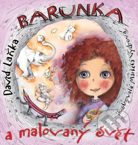 Barunka a malovaný svět - David Laňka - obrázek 1