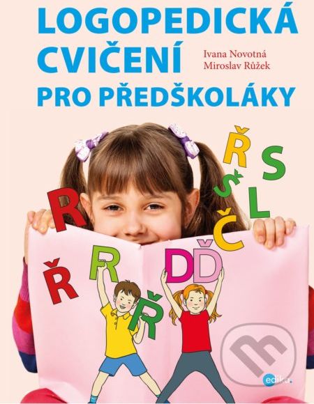 Logopedická cvičení pro předškoláky - Ivana Novotná, Miroslav Růžek (ilustrácie) - obrázek 1