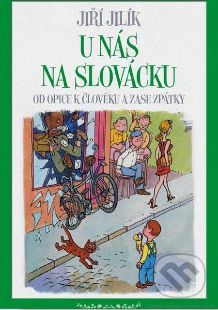 U nás na Slovácku - Jiří Jilík - obrázek 1