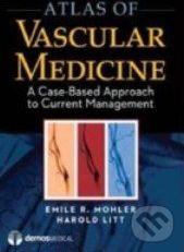 Atlas of Vascular Medicine - Emile R. Mohler, Harold Litt - obrázek 1