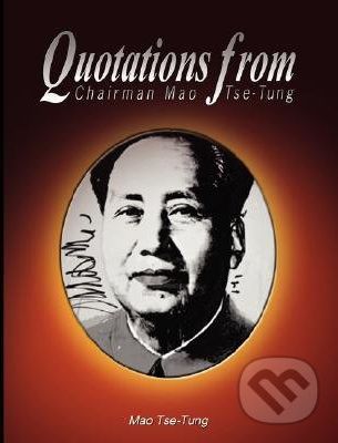 Quotations from Chairman Mao Tse-Tung - Mao Tse-Tung - obrázek 1