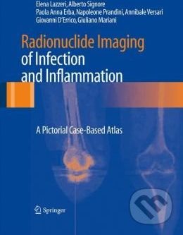 Radionuclide Imaging of Infection and Inflammation - Elena Lazzeri - obrázek 1