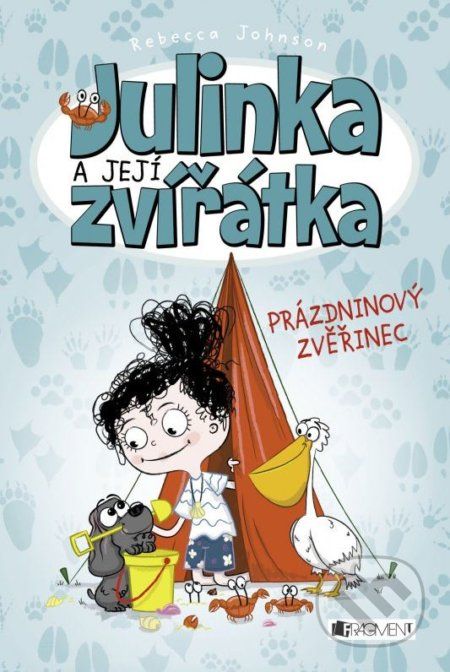 Julinka a její zvířátka: Prázdninový zvěřinec - Rebecca Johnson - obrázek 1