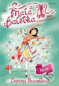 Malá baletka: Nela a tančící kocour - Darcey Bussellová - obrázek 1