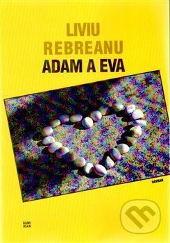 Adam a Eva - Liviu Rebreanu - obrázek 1