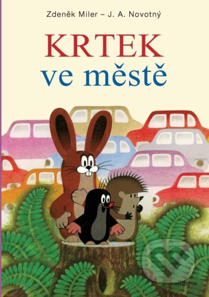 Krtek ve městě - Zdeněk Miler, J.A. Novotný - obrázek 1