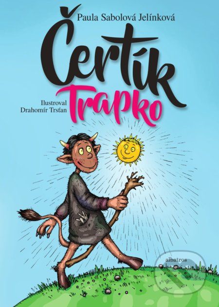 Čertík Trapko - Paula Sabolová Jelínková, Drahomír Trsťan (ilustrácie) - obrázek 1