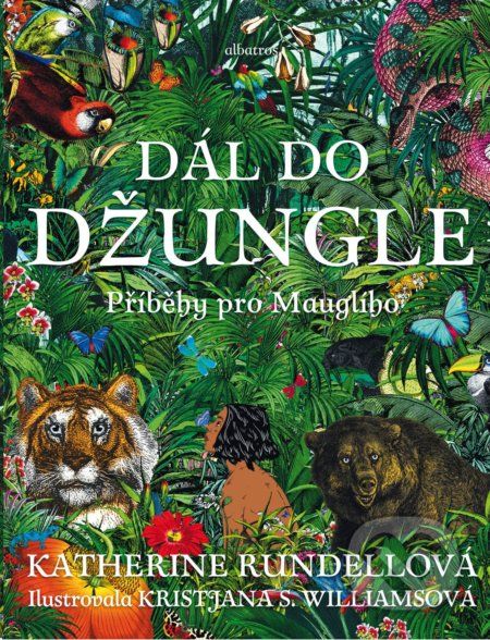 Dál do džungle - Katherine Rundell, Kristjana S. Williams (ilustrácie) - obrázek 1