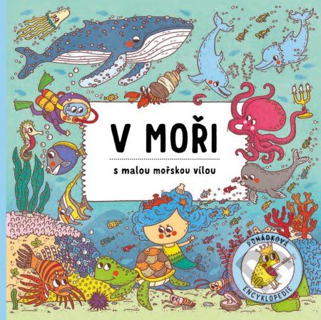 V moři s malou mořskou vílou - Petra Bartíková, Alexandra Májová (ilustrátor) - obrázek 1