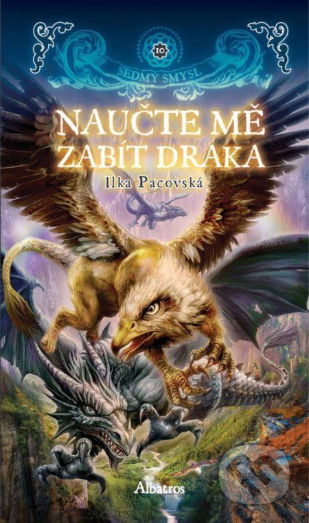 Naučte mě zabít draka - Ilka Pacovská, Jan Patrik Krásný (ilustrácie) - obrázek 1