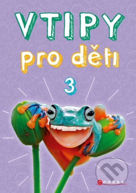 Vtipy pro děti 3 - Zuzana Neubauerová, Mirek Vostrý (ilustrácie) - obrázek 1