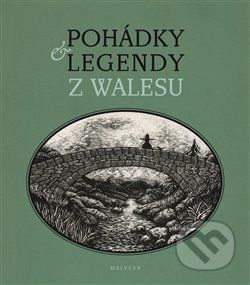 Pohádky a legendy z Walesu - Věra Borská, Vojtěch Jirásko (ilustrácie) - obrázek 1