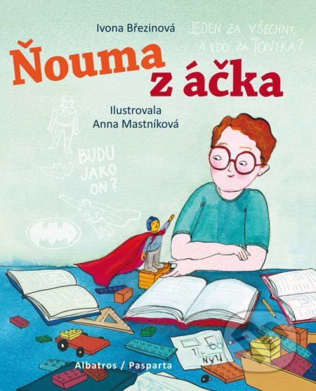 Ňouma z áčka - Ivona Březinová, Anna Mastníková (ilustrátor) - obrázek 1