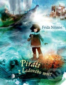 Piráti z Ledového moře - Frida Nilsson - obrázek 1