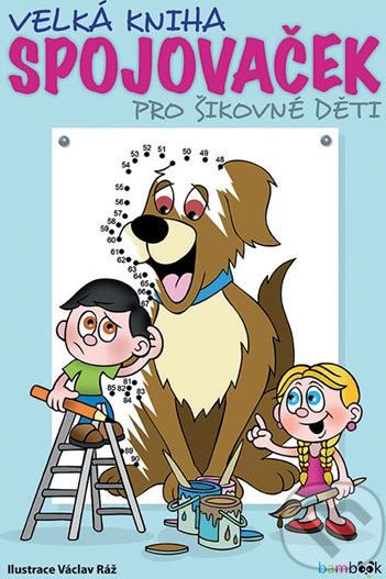 Velká kniha spojovaček pro šikovné děti - Václav Ráž (ilustrátor) - obrázek 1