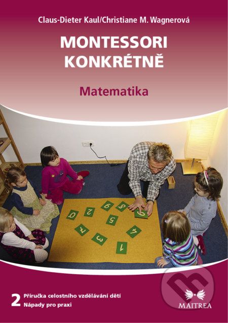Montessori konkrétně 2 - Claus-Dieter Kaul - obrázek 1