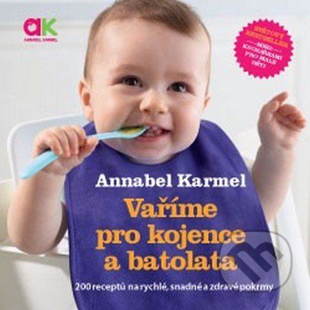 Vaříme pro kojence a batolata - Annabel Karmel - obrázek 1
