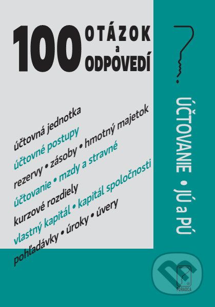 100 otázok a odpovedí - Účtovanie JÚ a PÚ - Kolektív autorov - obrázek 1