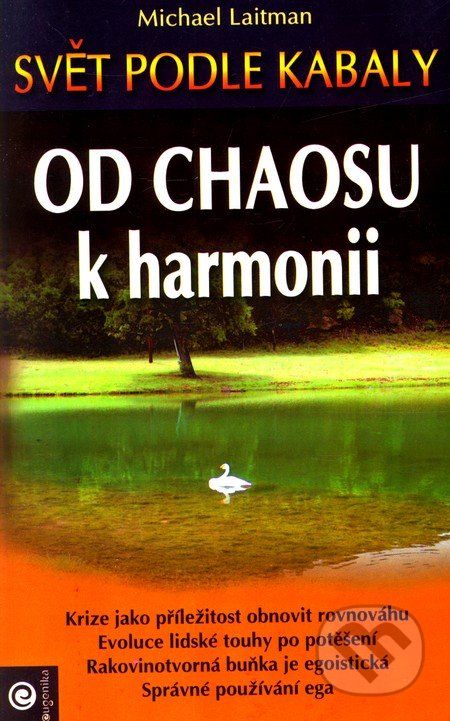 Od chaosu k harmonii - Michael Laitman - obrázek 1