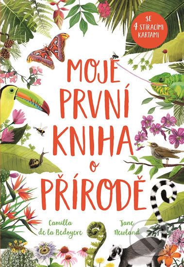 Moje první kniha o přírodě - Camilla de la Bedoyere, Jane Newland - obrázek 1
