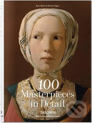 100 Masterpieces in Detail - Rose-Marie Hagen, Rainer Hagen - obrázek 1
