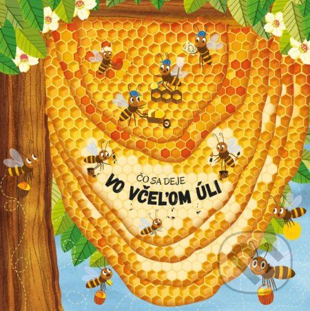 Čo sa deje vo včeľom úli - Petra Bartíková, Magdalena Takáčová (ilustrácie) - obrázek 1