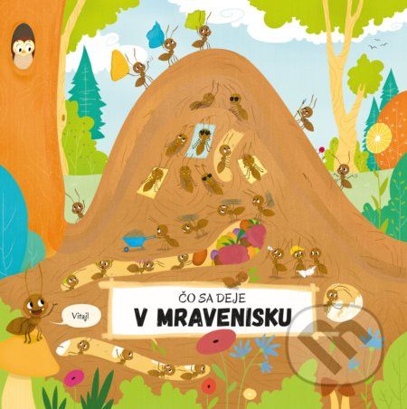 Čo sa deje v mravenisku - Petra Bartíková, Magdalena Takáčová (ilustrátor) - obrázek 1