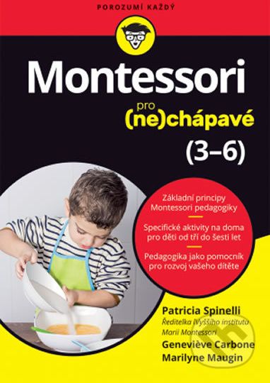 Montessori pro (ne)chápavé (3–6 let) - Patricia Spinelli, Genevieve Carbone, Marilyne Maugin - obrázek 1