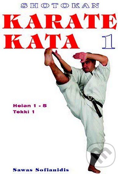 Shotokan Karate Kata I. - Sawas Sofianidis - obrázek 1