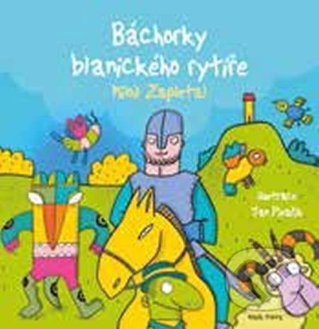 Báchorky blanického rytíře - Miloš Zapletal - obrázek 1