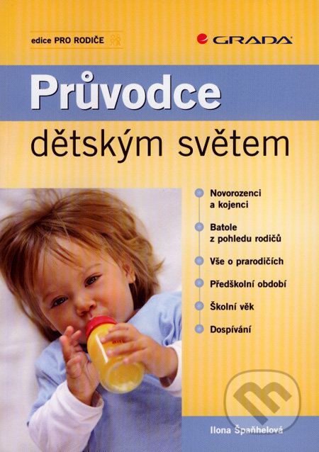 Průvodce dětským světem - Ilona Špaňhelová - obrázek 1