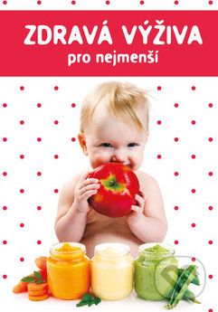 Zdravá výživa pro nejmenší - Marta Jas Baran - obrázek 1
