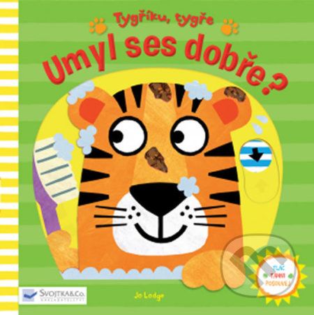 Tygříku, tygře, umyl ses dobře? - Jo Lodge - obrázek 1