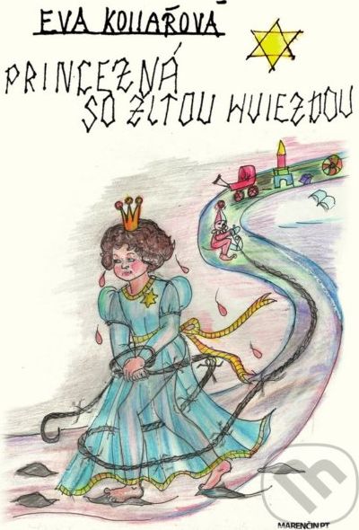 Princezná so žltou hviezdou - Eva Kollárová - obrázek 1