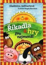 Říkadla a hry pro nejmenší - Vladimíra Gebhartová - obrázek 1