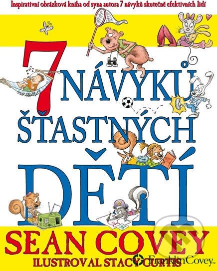 7 návyků šťastných dětí - Sean Covey - obrázek 1